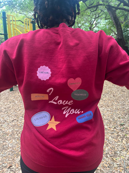 You Are Loved Crewneck Sweatshirt